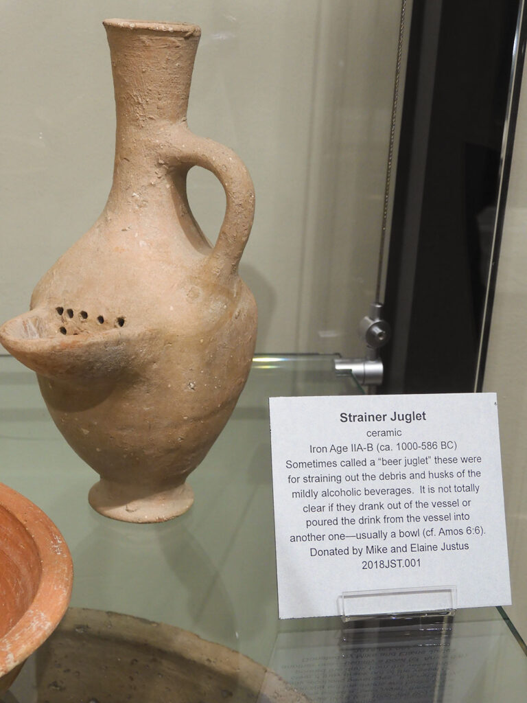 Strainer Juglet from Iron Age IIA-B, ca. 1000-586 BC sometimes called a beer juglet. This would strain out the debris and husks of the mildly alcoholic beverages. Photo by Terry Ropp.