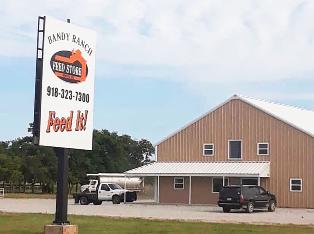 Bandy Ranch Feed Store in Vinita, Oklahoma started as a bulk feed company on the Bandy Family Ranch. Submitted Photo. 